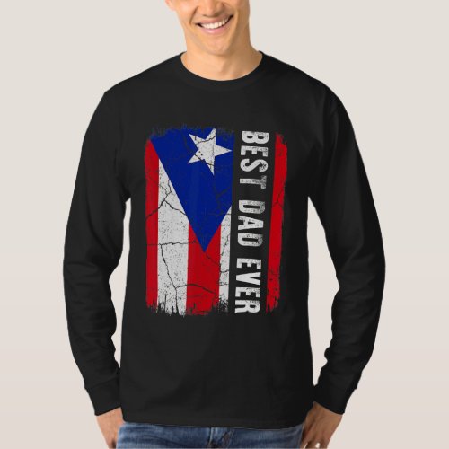 Best Puerto Rican Dad Ever Puerto Rico Daddy Fathe T_Shirt