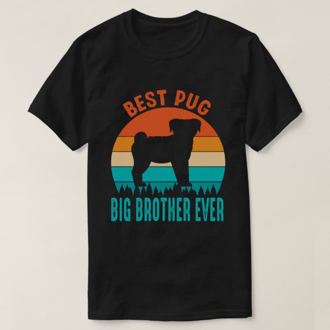 Best Pug BIG BROTHER EVER Vintage T-Shirt (Design Front)