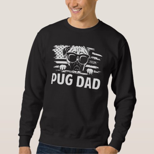 Best Pug Dad Ever For Pug Dog Pet  Men Daddy Sweatshirt