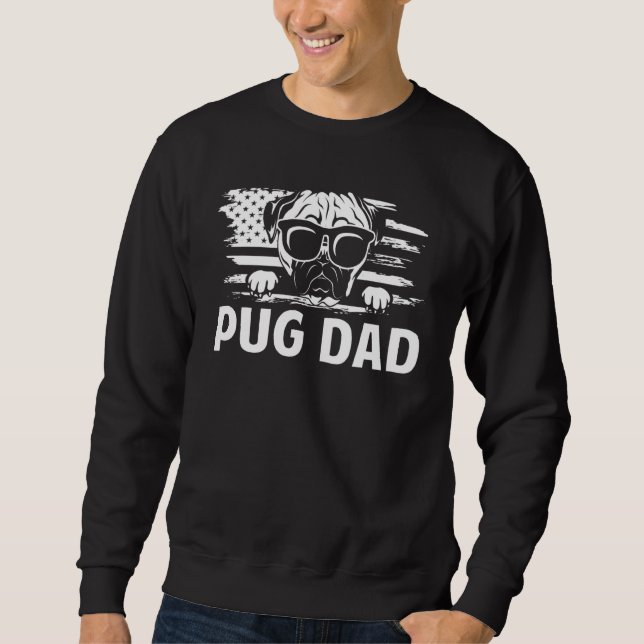 Best Pug Dad Ever For Pug Dog Pet  Men Daddy Sweatshirt (Front)