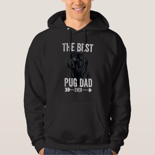 Best Pug Dad Ever Men Dog Dad Cute Black Pug Hoodie