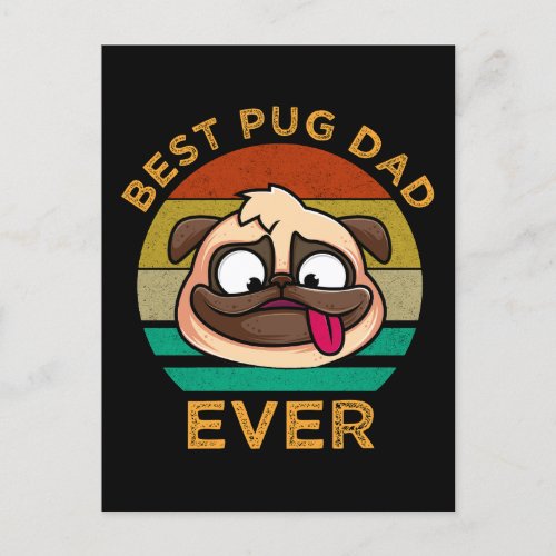 Best Pug Dad Ever Postcard