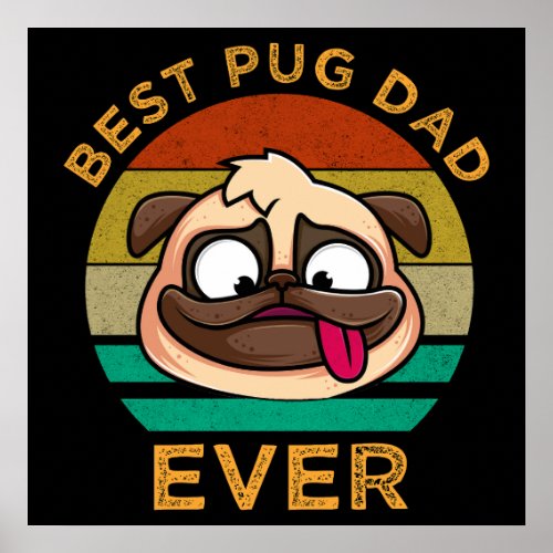 Best Pug Dad Ever Poster