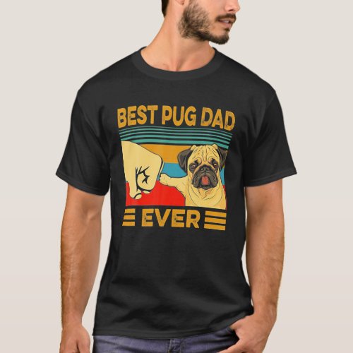 Best Pug Dad Ever Retro Vintage Dog Lover T_Shirt