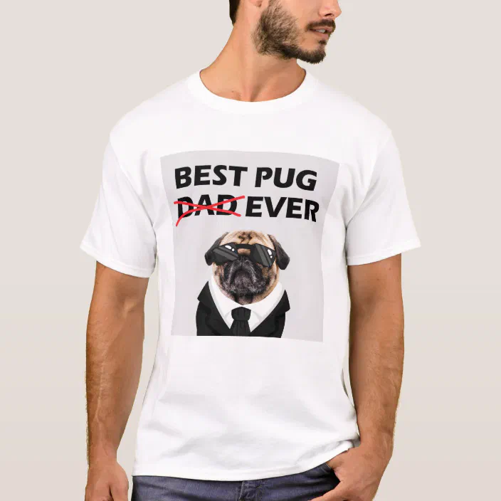 Best Pug Dad Ever Funny Dog Animal Lover Bump Fit Vintage Men's T-Shirt Cotton