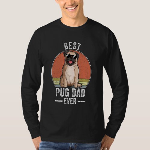 Best Pug Dog Dad Ever Costume Pug Owner  For Men T_Shirt