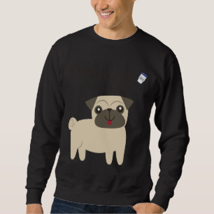 Best Pug Gifts for Pug Lovers Classic T-Shirt 395 Sweatshirt