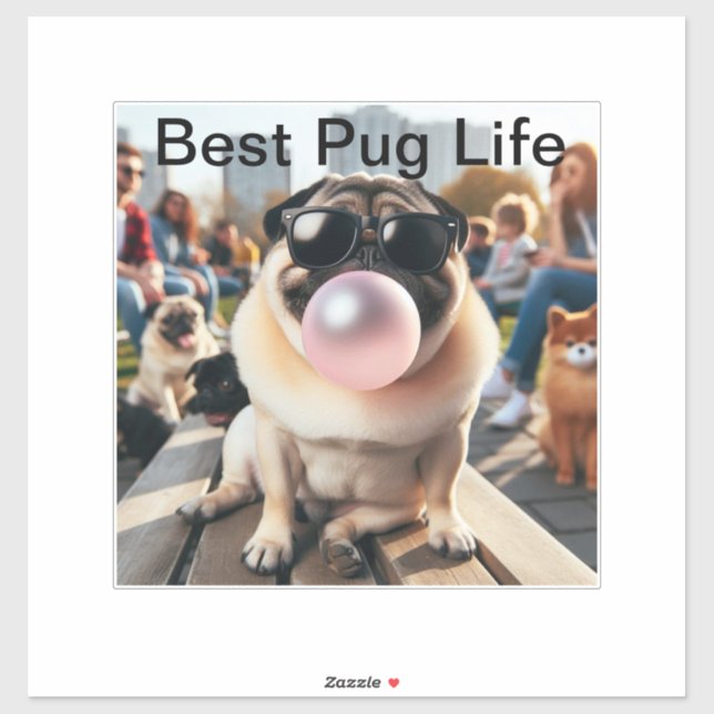 Best Pug Life Sticker (Sheet)
