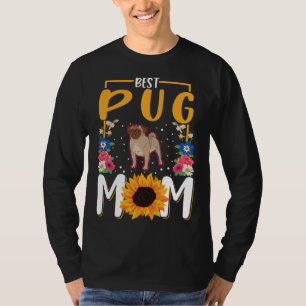 Best Pug Mom Ever T-Shirt