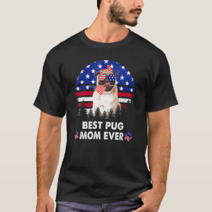 Best Pug Mom Ever Vintage American Flag 4th Of Jul T-Shirt