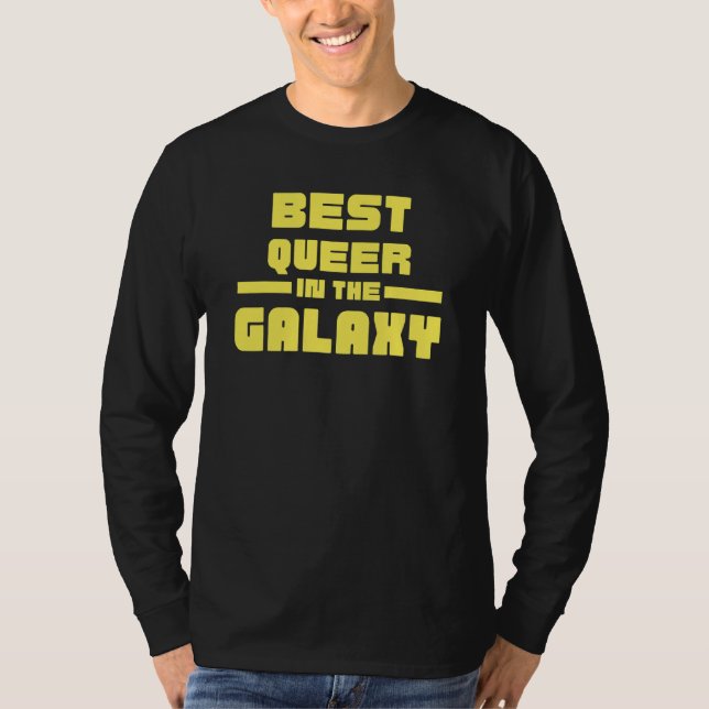 Best Queer In The Galaxy T-Shirt (Front)