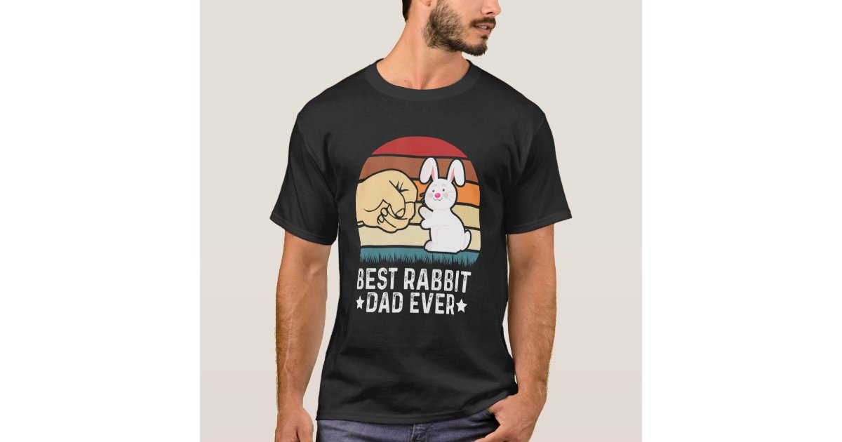 Best Rabbit Dad Ever Bunny Costume Bunnies 1 T-Shirt | Zazzle