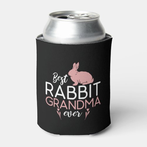 Best Rabbit Grandma Ever Cute Rabbit Lovermommy mo Can Cooler