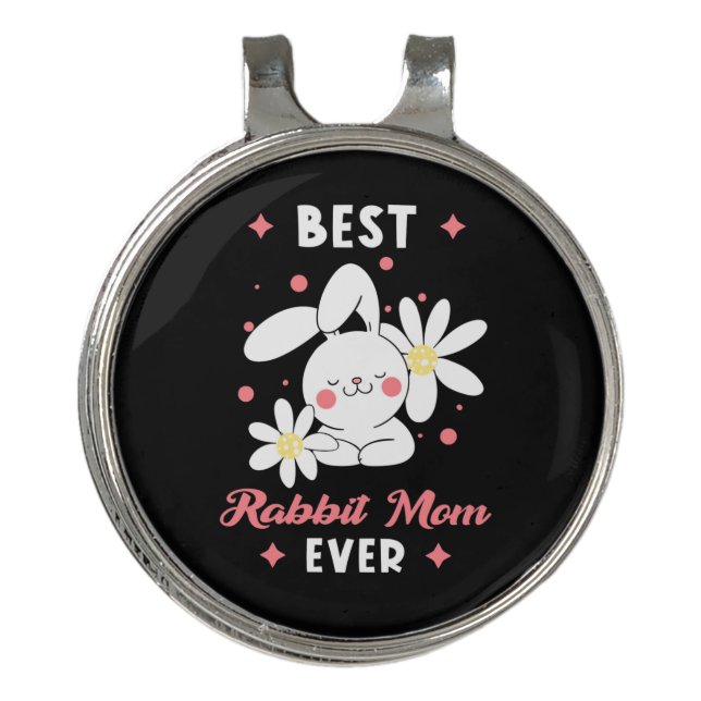 Best Rabbit Mom Ever Golf Hat Clip (Front)