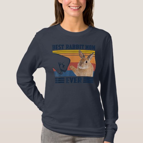 Best Rabbit Mom Ever Mothers Day gift  T_Shirt