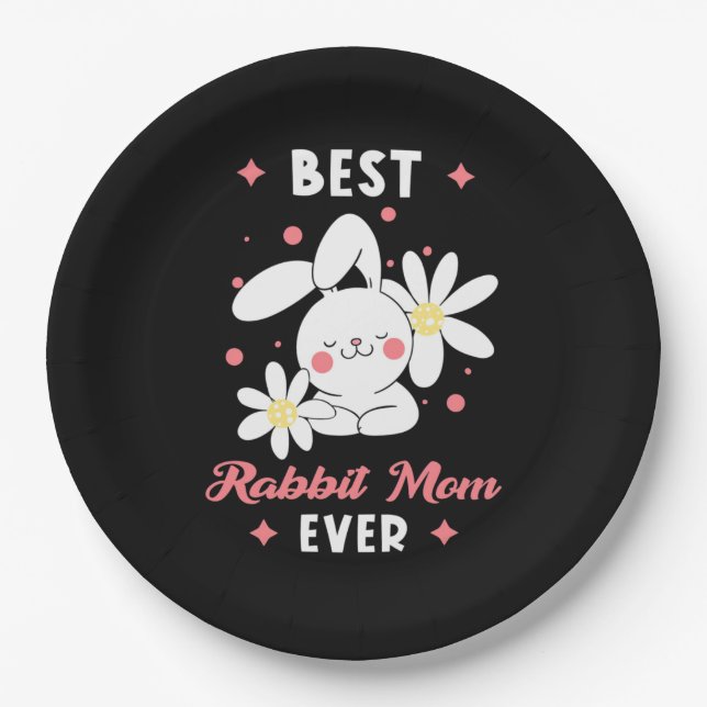 Best Rabbit Mom Ever Paper Plates (Front)