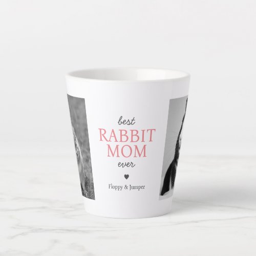 Best Rabbit Mom Ever Photo Collage with Pink Text Latte Mug