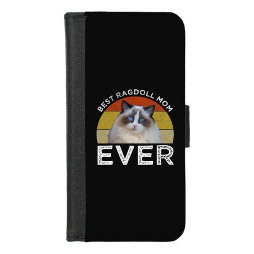 Best Ragdoll Mom Ever iPhone 87 Wallet Case