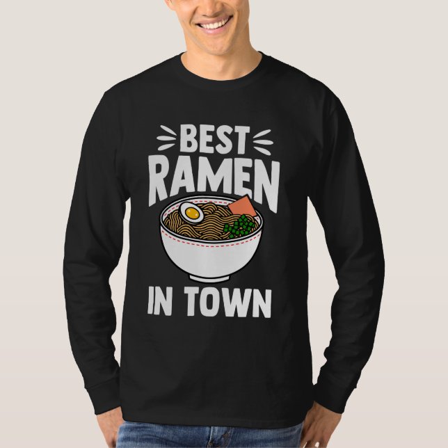 Best Ramen in Town - Funny Kawaii Ramen Noodles Gi T-Shirt (Front)