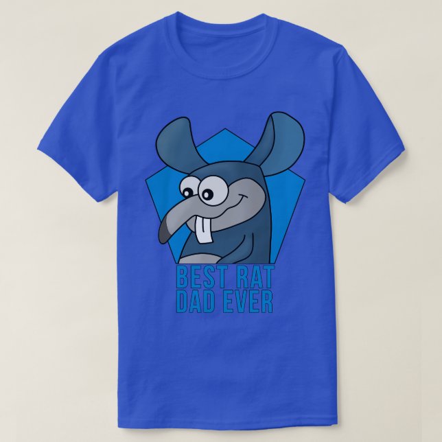 Best Rat Dad Ever T-Shirt (Design Front)