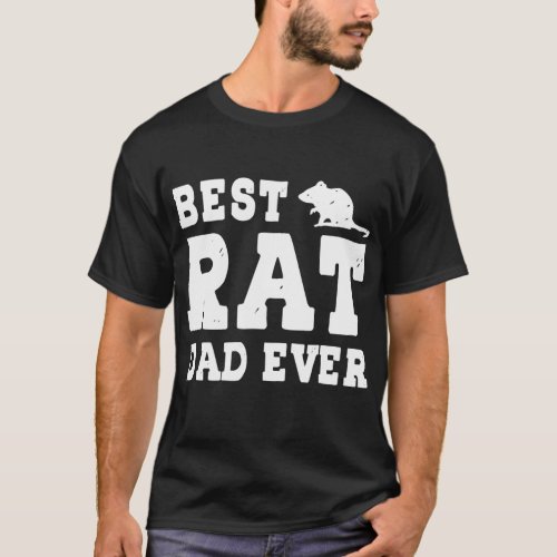 Best Rat Dad Ever  T_Shirt