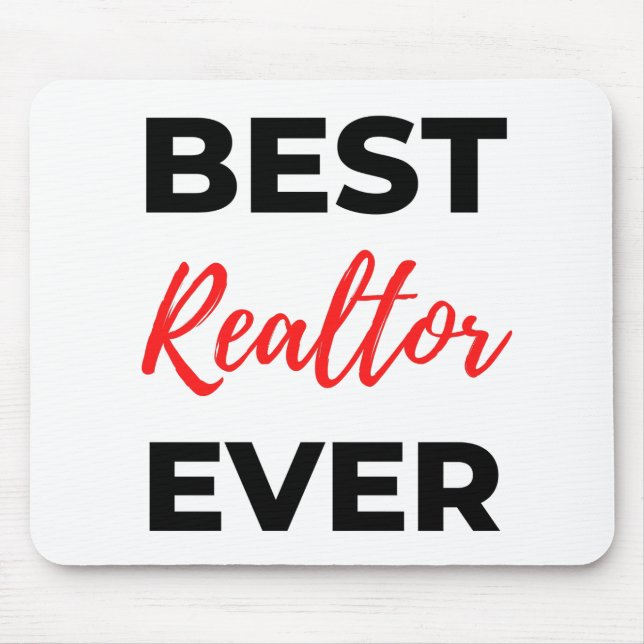 Best Realtor Ever 2 Mouse Pad (Front)