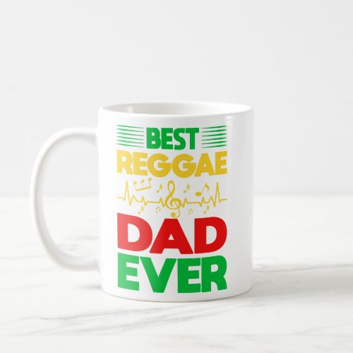 Best Reggae Dad Ever I Rasta I Rastafari I Jamaica Coffee Mug