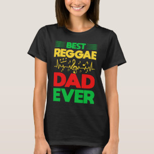 Best Reggae Dad Ever I Rasta I Rastafari I Jamaica T-Shirt