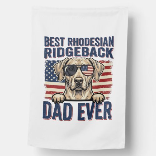Best Rhodesian Ridgeback Dad Ever Vintage Dog Shir House Flag