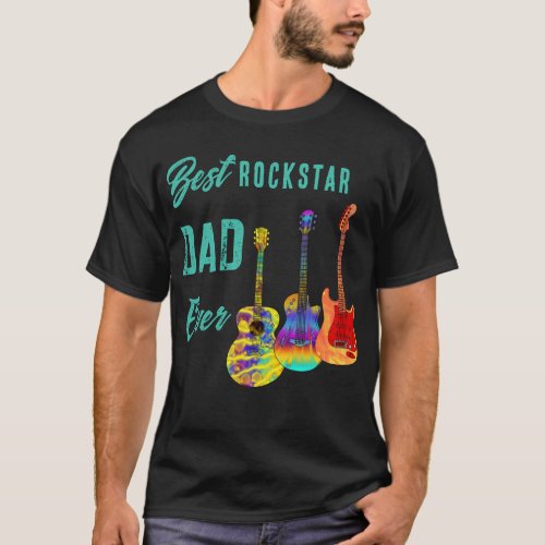 Best Rockstar Dad Ever Guitar Quote  T_Shirt