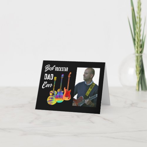 Best Rockstar Dad Ever Photo Fathers Day Card