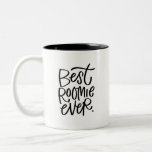 Best Roomie Ever Handlettered Two-Tone Coffee Mug<br><div class="desc">A nice reminder every time they sip! Customize this mug with their name or a message or keep it simple and gift to the “best roomie ever”. Reverse side has a small illustrated #1 award and space to add your own wording.</div>