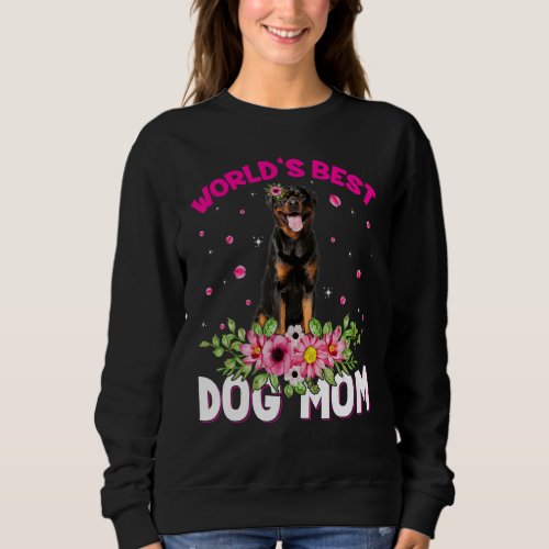 Best Rottweiler Dog Mom  Mothers Day Sweatshirt