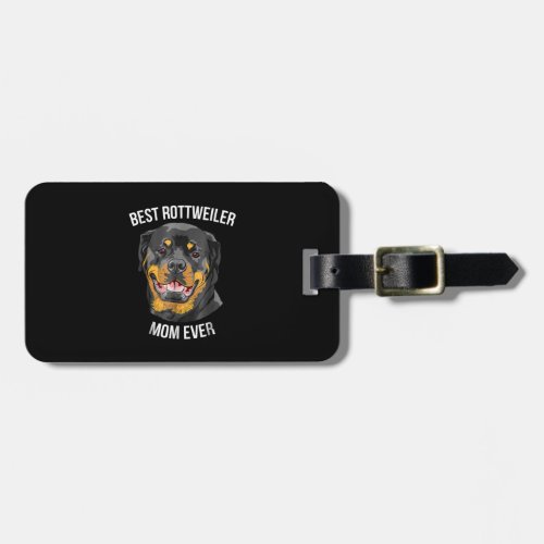 Best Rottweiler Mom Ever Womens Rottie Funny Lover Luggage Tag