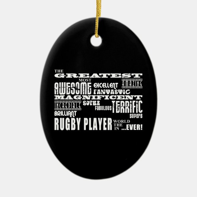 Best Rugby Players Greatest Rugby Player Ceramic Ornament (Front)