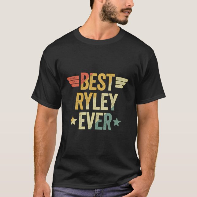 Best Ryley Ever T-Shirt (Front)
