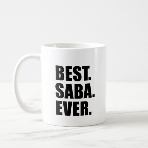 Best Saba Ever Jewish Grandfather Coffee Mug