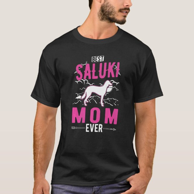 Best Saluki Mom Ever   T-Shirt (Front)