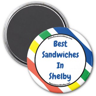 Best Sandwiches In Shelby Fun Colors Magnet