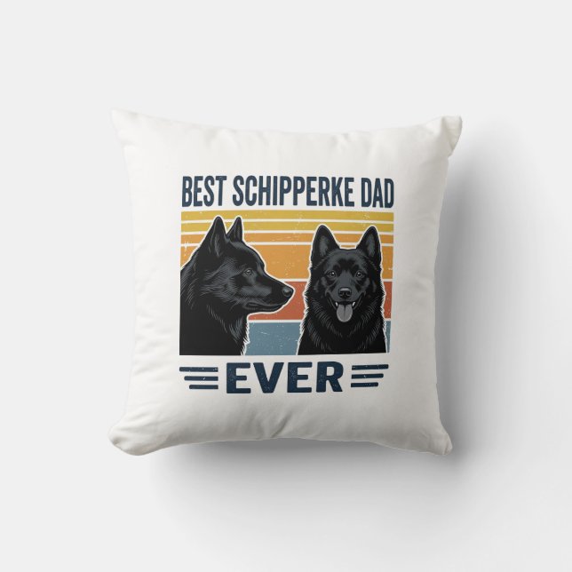 Best Schipperke Dad Ever Retro Dog Vector Design_1 Throw Pillow (Front)