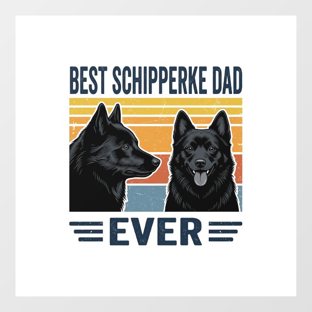 Best Schipperke Dad Ever Retro Dog Vector Design_1 Window Cling (Sheet)