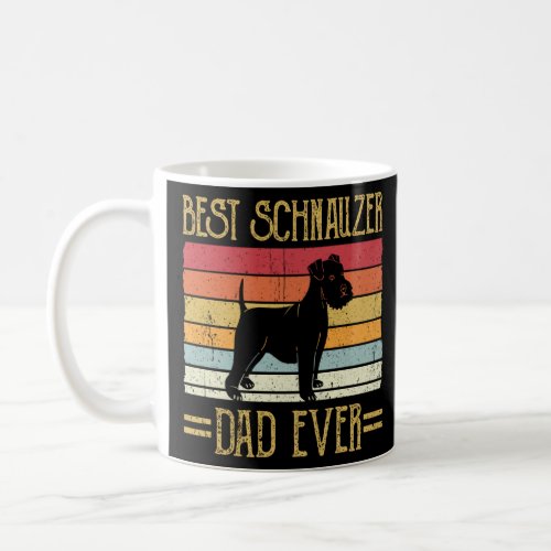 Best Schnauzer Dad Ever Giant Showers Herrechen  Coffee Mug