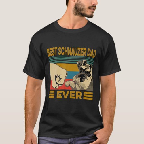Best Schnauzer Dad Ever Retro Father Day Gift T_Shirt