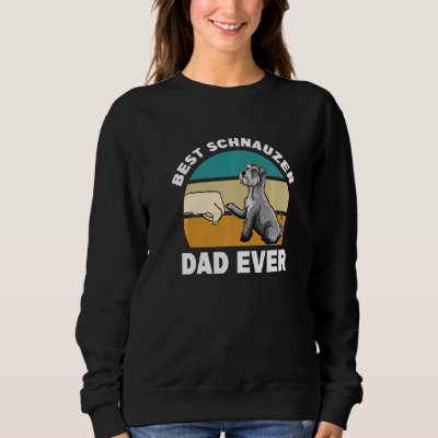 Best Schnauzer Dad Ever - Schnauzer Premium Sweatshirt
