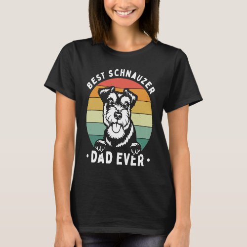 Best schnauzer dad ever vintage fathers day dog da T_Shirt