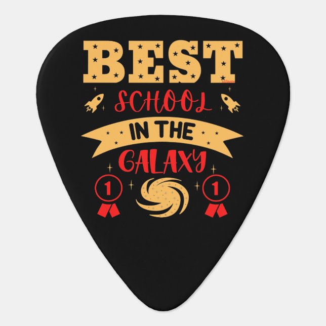 BEST SCHOOL IN THE GALAXY funny cute               Guitar Pick (Front)