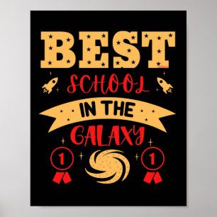 BEST SCHOOL IN THE GALAXY funny cute Poster