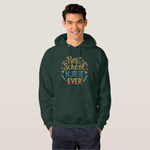 Best School Nurse Ever Hoodie