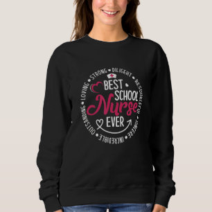 Best School Nurse Ever Nurse Day 2022 Er Nurses We Sweatshirt