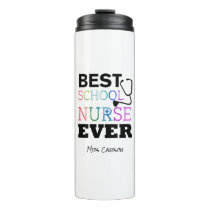Best School Nurse Ever Personalized Typography Thermal Tumbler